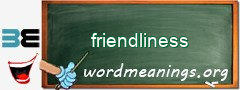 WordMeaning blackboard for friendliness